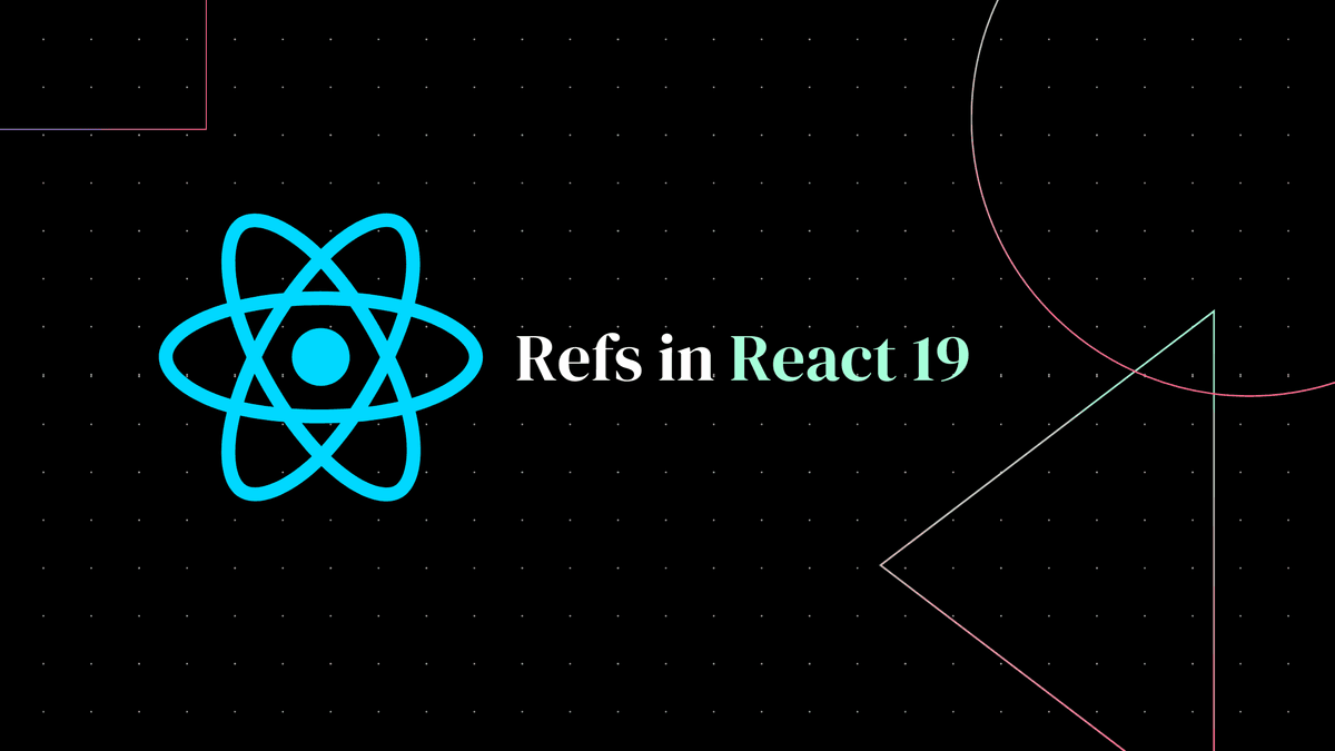 Handling Refs in React 19: Simplifying Ref Forwarding and Usage